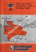 Train Services [Timetable] Strathclyde, 5 October 1987 to 15 May 1988 by British Railways - Strathclyde Transport